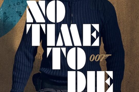 007 ノータイムトゥダイ (NO TIME TO DIE)ダニエルクレイグ最終作⁈ コロナ延期で21年10月公開！あらすじと期待すること